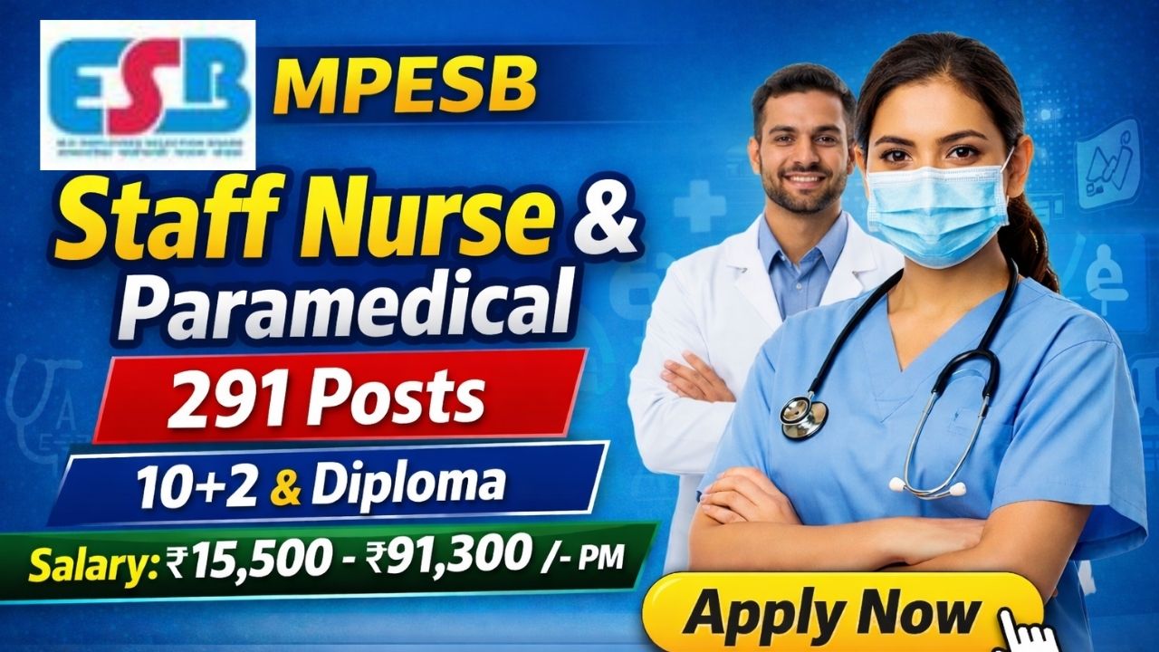 MPESB Group-5 Staff Nurse & Paramedical Recruitment 2026 – Apply Online for 291 Posts